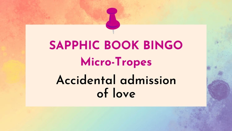 Accidental admission of love (Micro-Trope #8)
