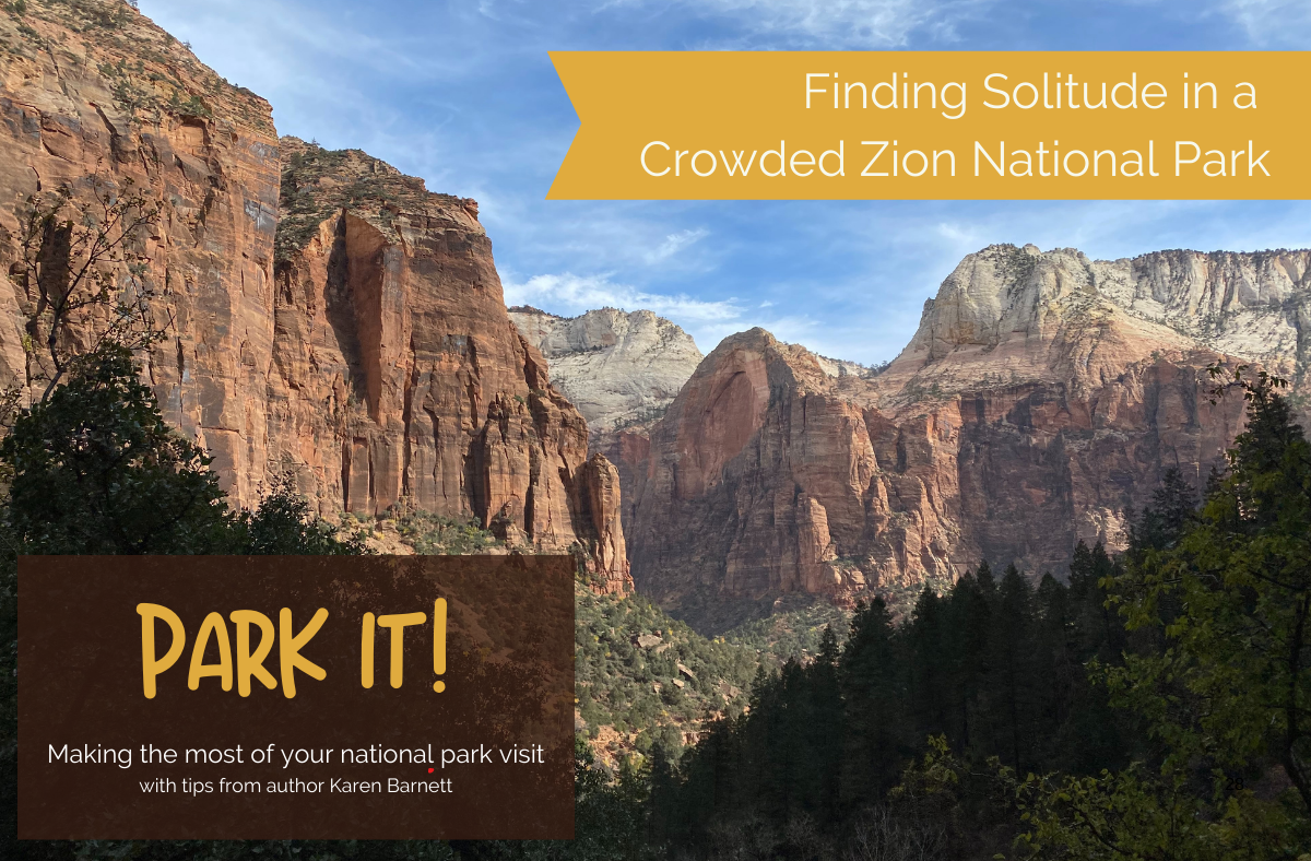 Zion National Park – Too Crowded?
