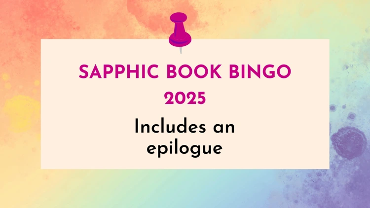 Sapphic books that include an epilogue (Sapphic Book Bingo #20)